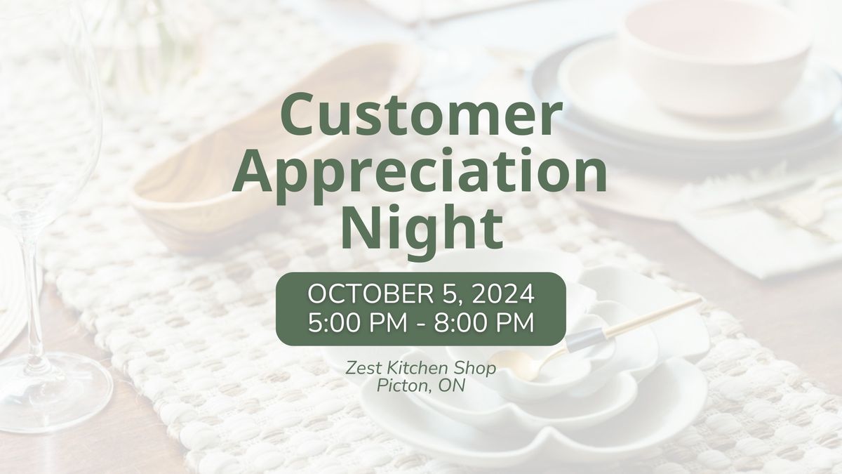 Zest Kitchen Shop Customer Appreciation Night