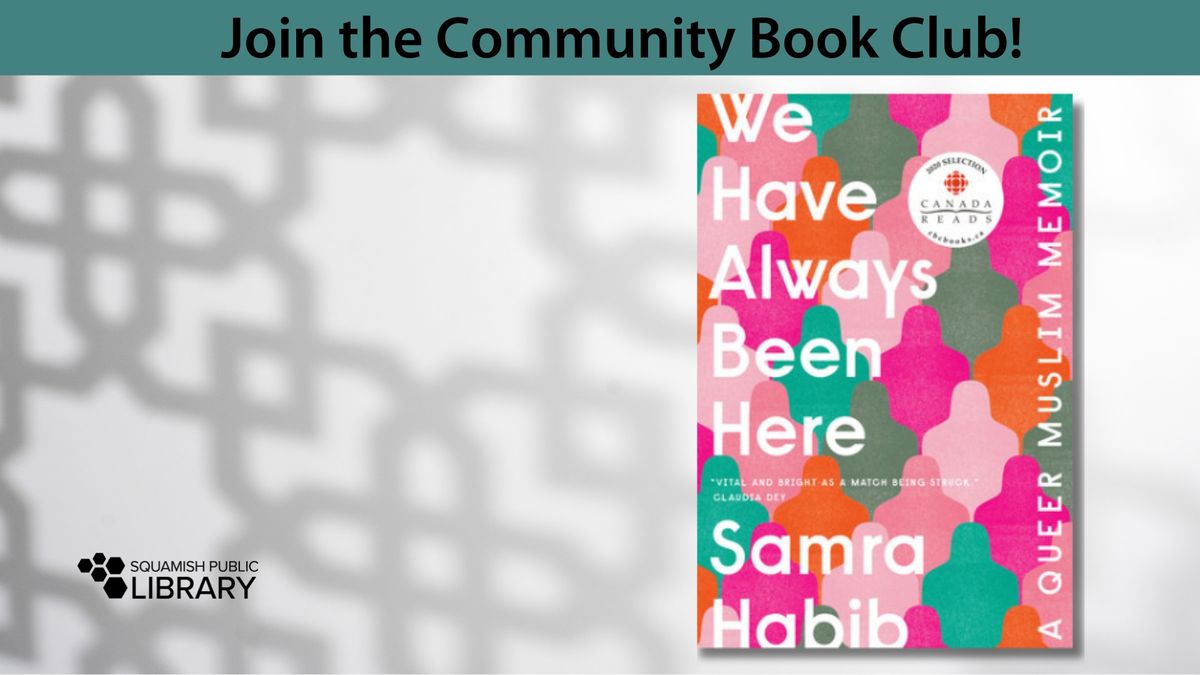 Community Book Club: We Have Always Been Here