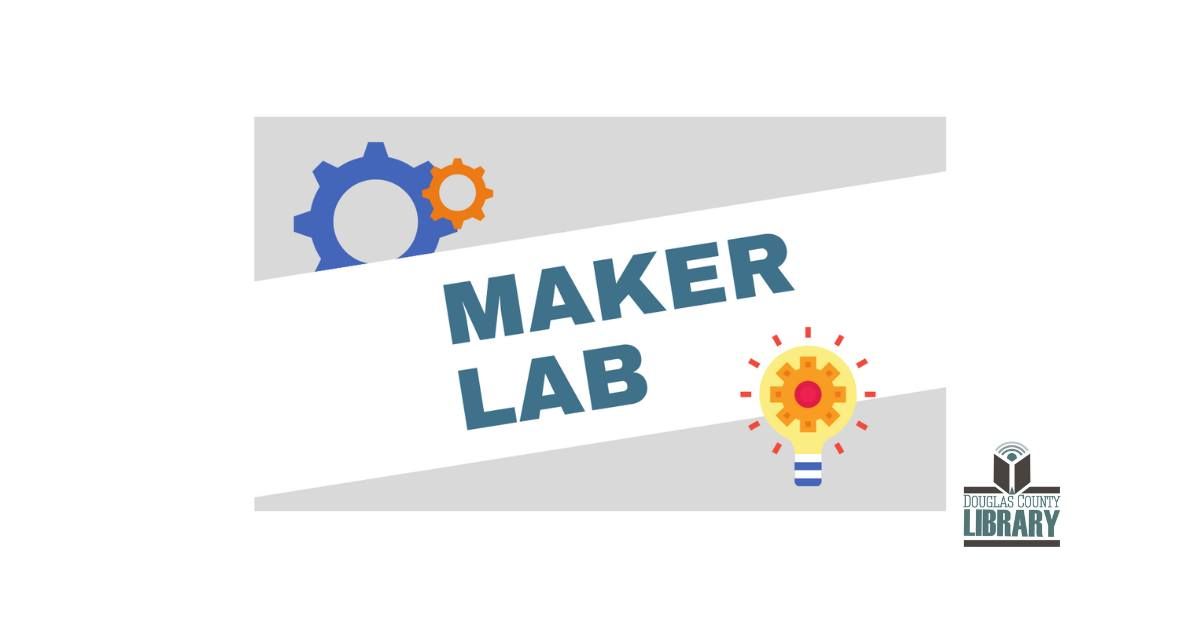 Maker Lab: OPEN LAB