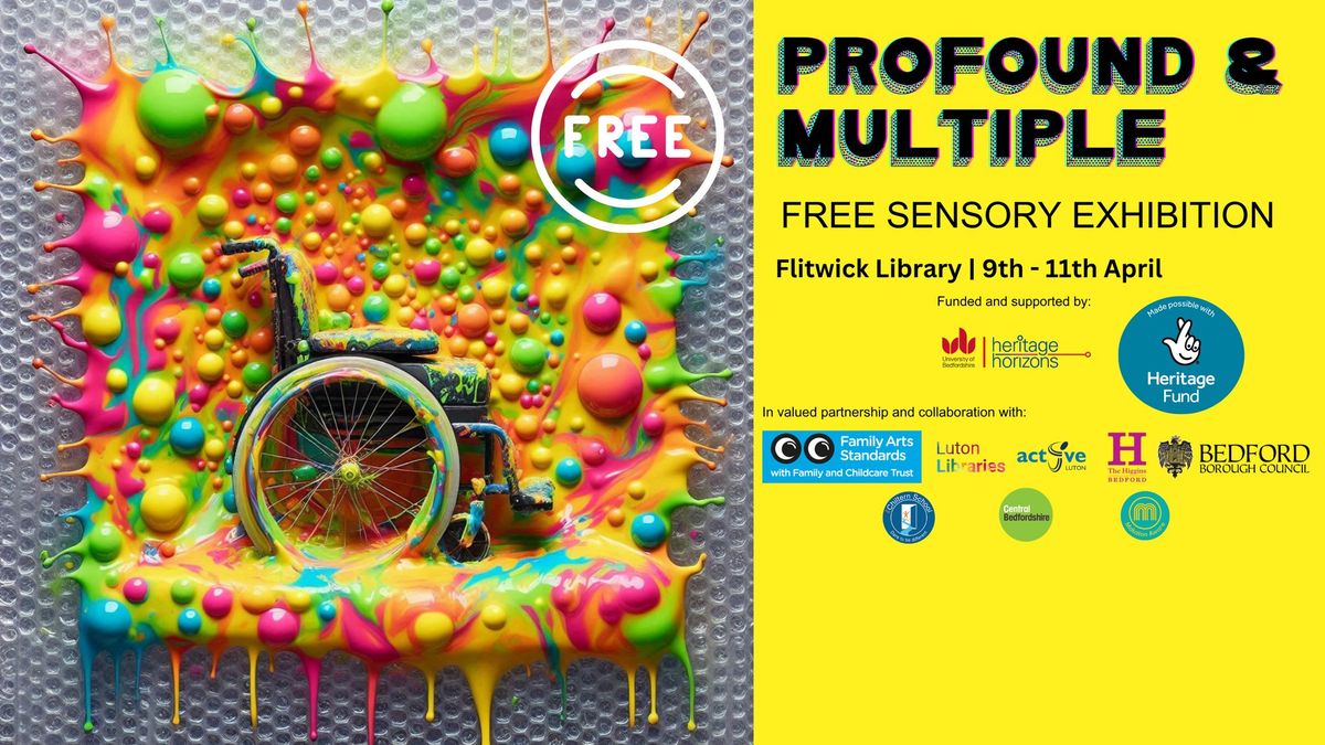 Profound & Multiple | FREE Sensory Exhibition | Flitwick Library