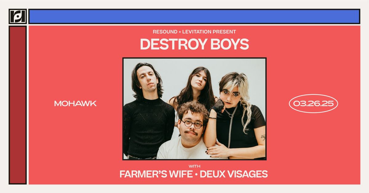 LEVITATION & Resound Presents: Destroy Boys w\/ Farmer\u2019s Wife, and Deux Visages at Mohawk on 3\/26