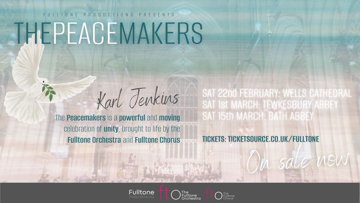 The Fulltone Orchestra Presents: The Peacemakers at Wells Cathedral