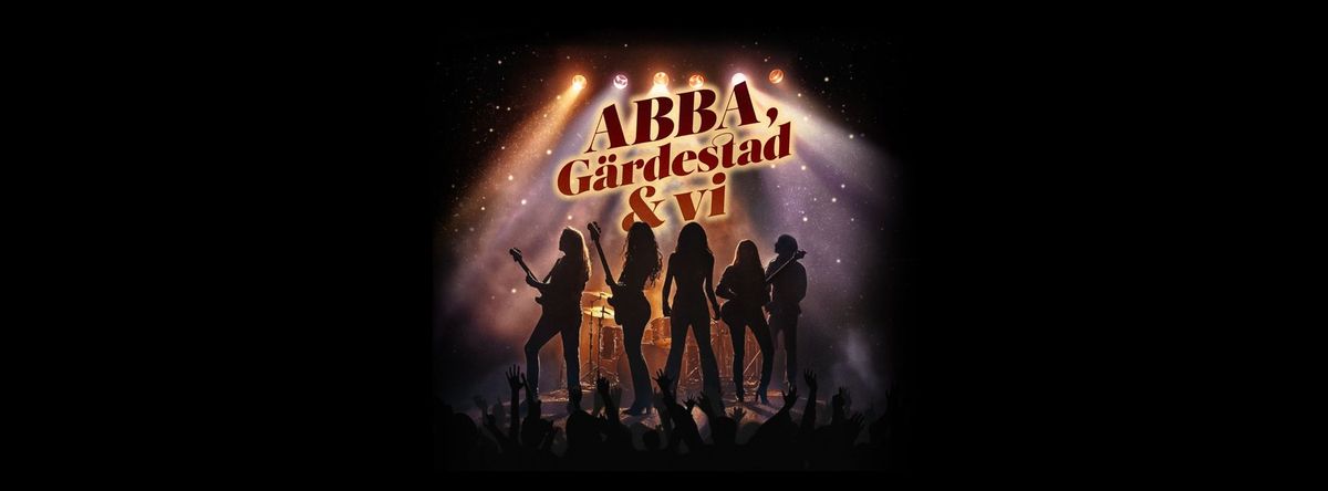 Tributeshow - En hyllning till ABBA, G\u00e4rdestad & Vi - Halmstad, Najaden