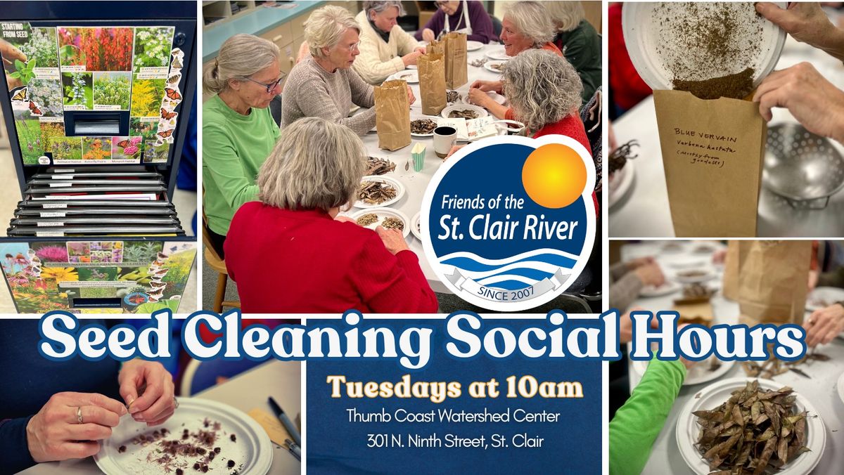 Seed Cleaning Social Hours