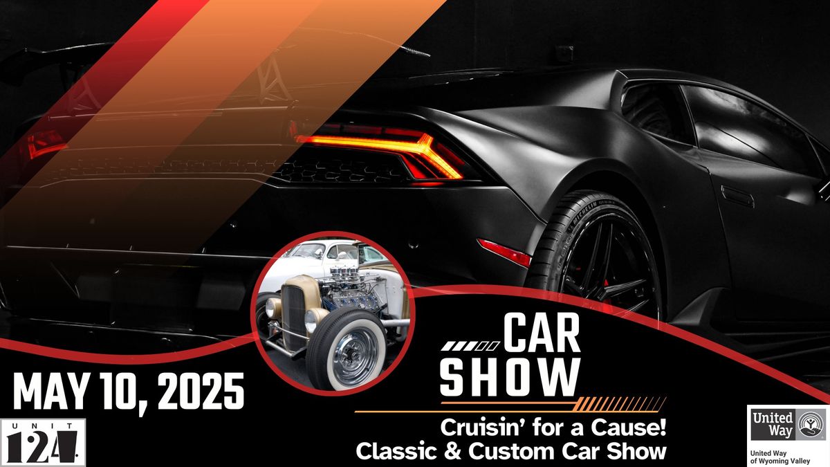 Cruisin\u2019 for a Cause! Classic & Custom Car Show