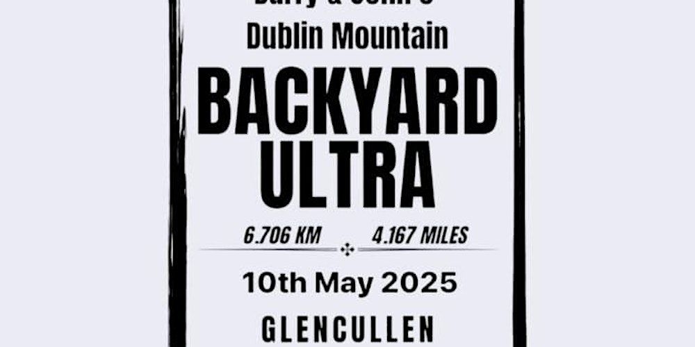 Barry & John's Dublin Mountain Backyard Ultra