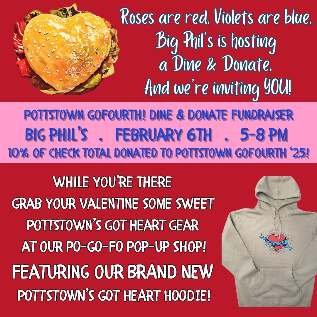 Big Phil\u2019s Dine & Donate for Pottstown GoFourth!