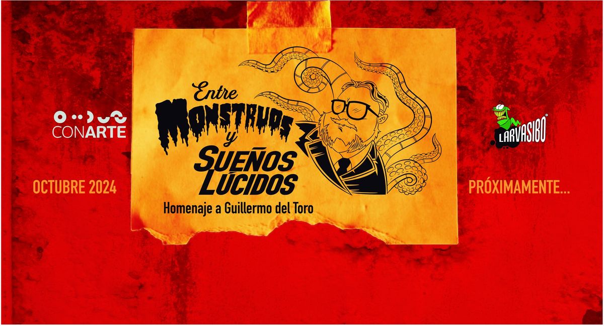 Entre Monstruos y Sue\u00f1os L\u00facidos: Homenaje a Guillermo del Toro