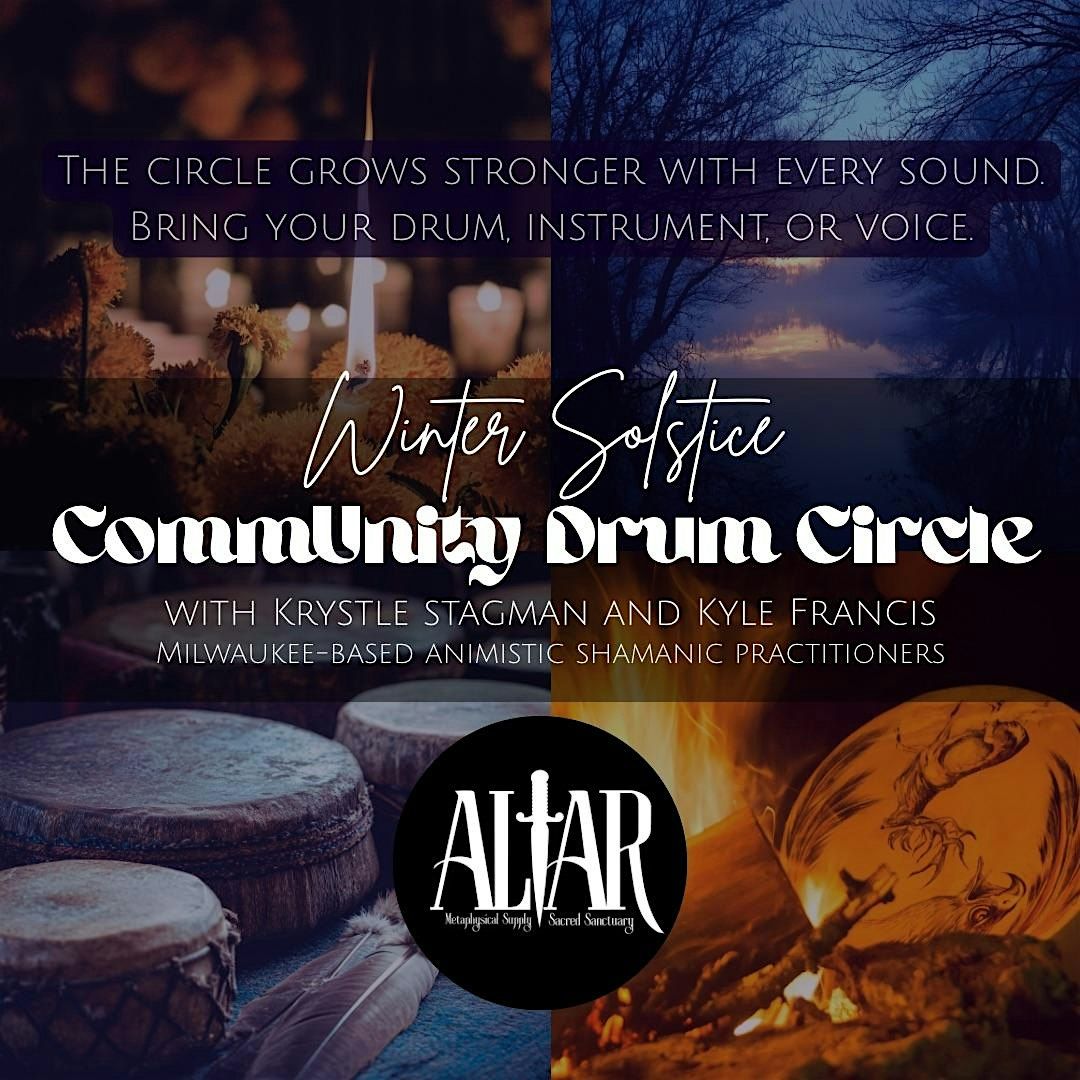 \u2728  Winter Solstice Community Drum Circle \u2728