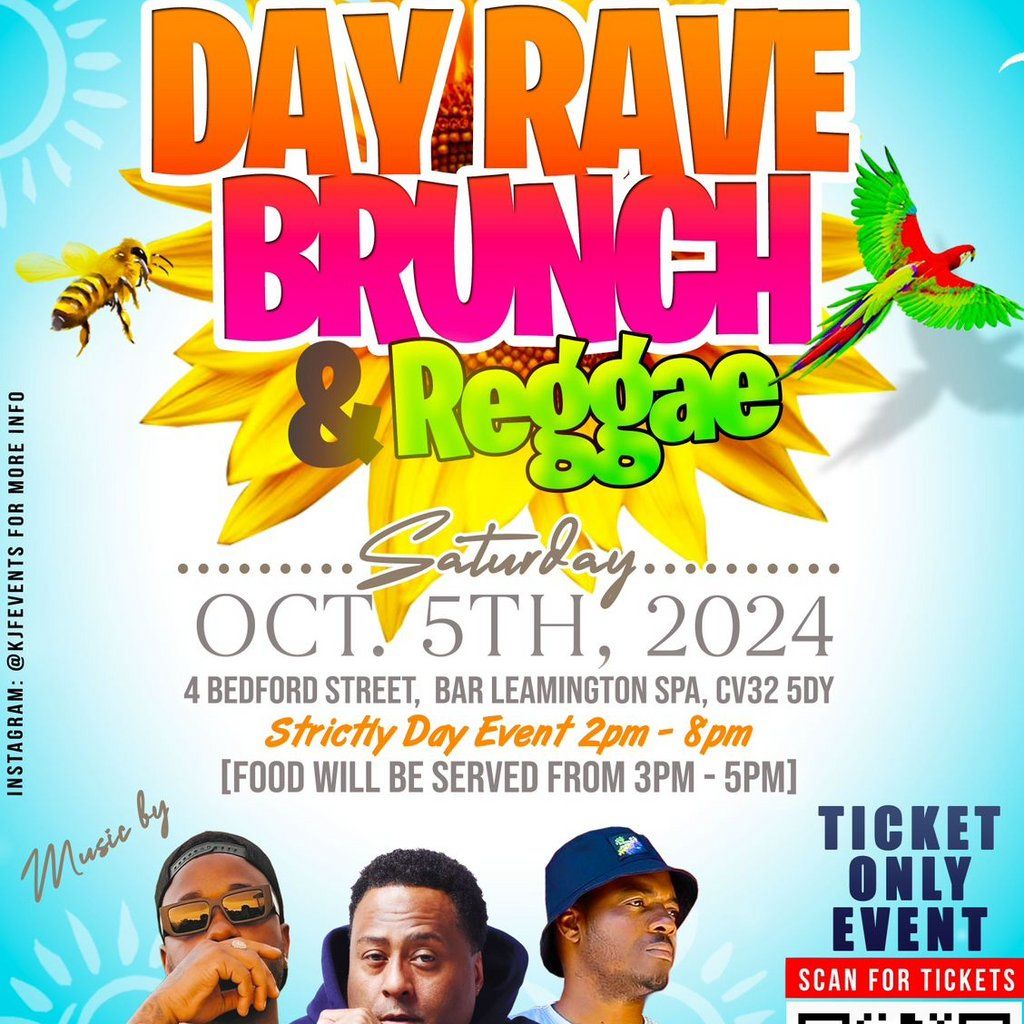 DAY RAVE BRUNCH and REGGAE