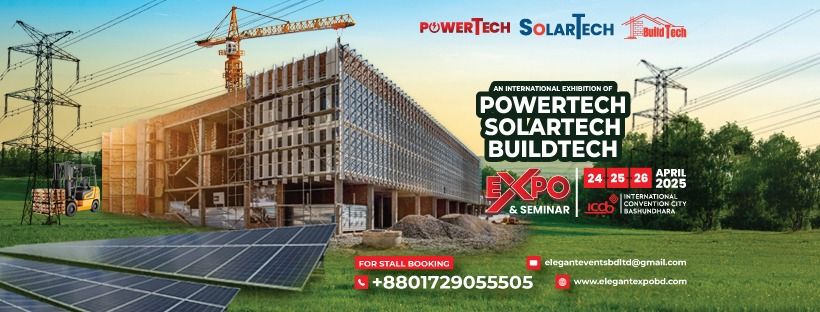 International PowerTech, SolarTech & BuildTech Expo and Seminar 2025.