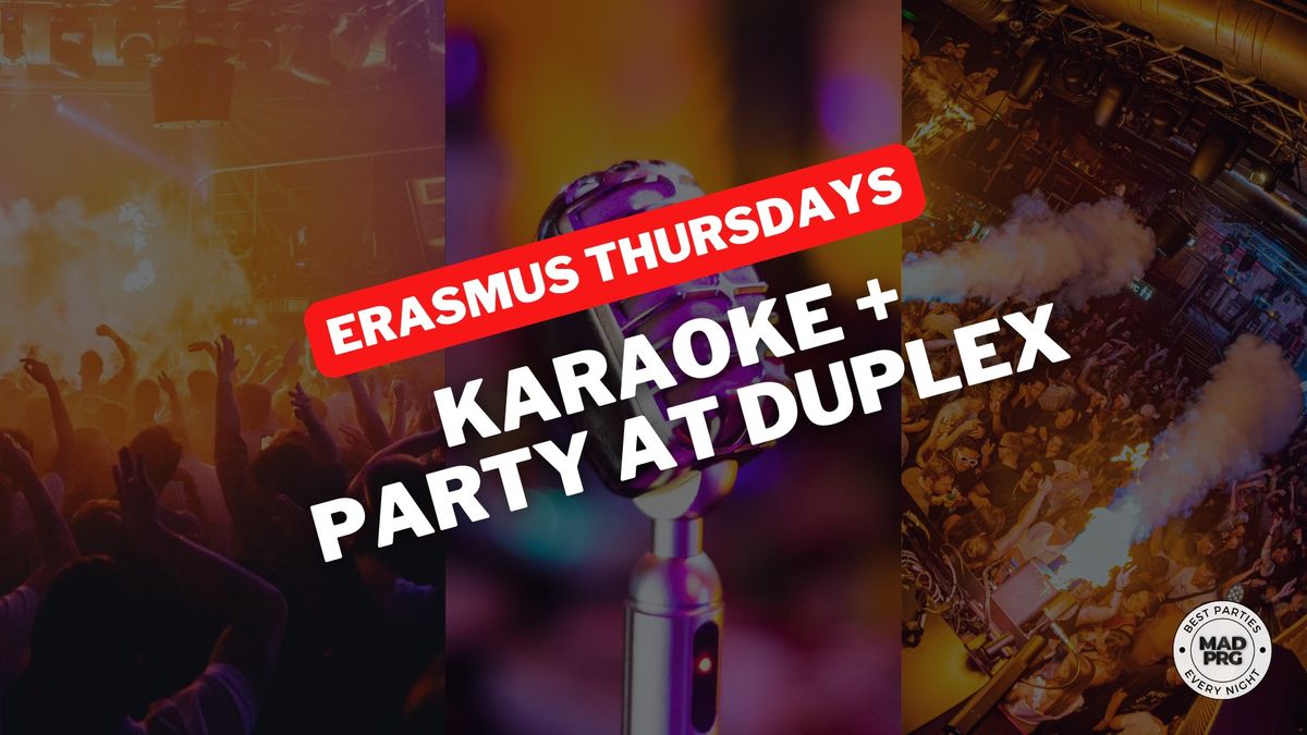 ERASMUS THURSDAYS KARAOKE + DUPLEX 