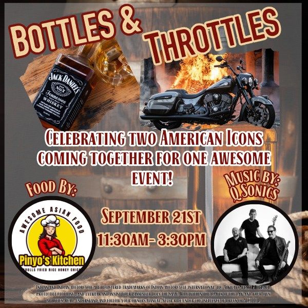 Bottles & Throttles! 