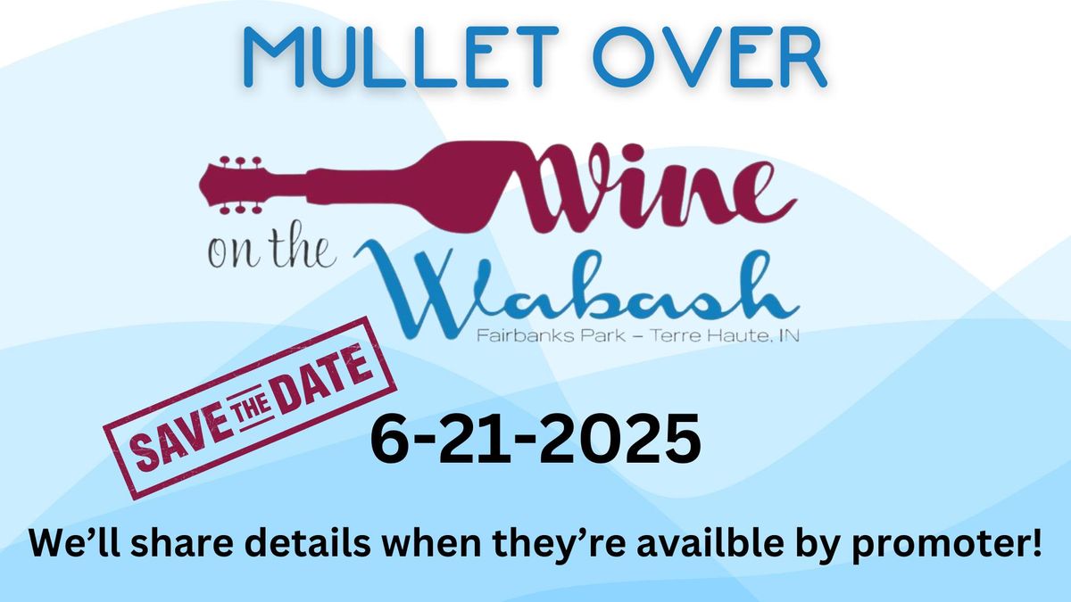 Mullet Over at Wine On The Wabash