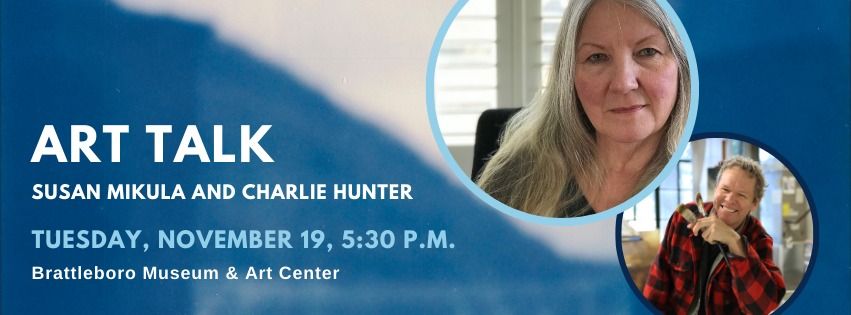 Art Talk: Susan Mikula and Charlie Hunter