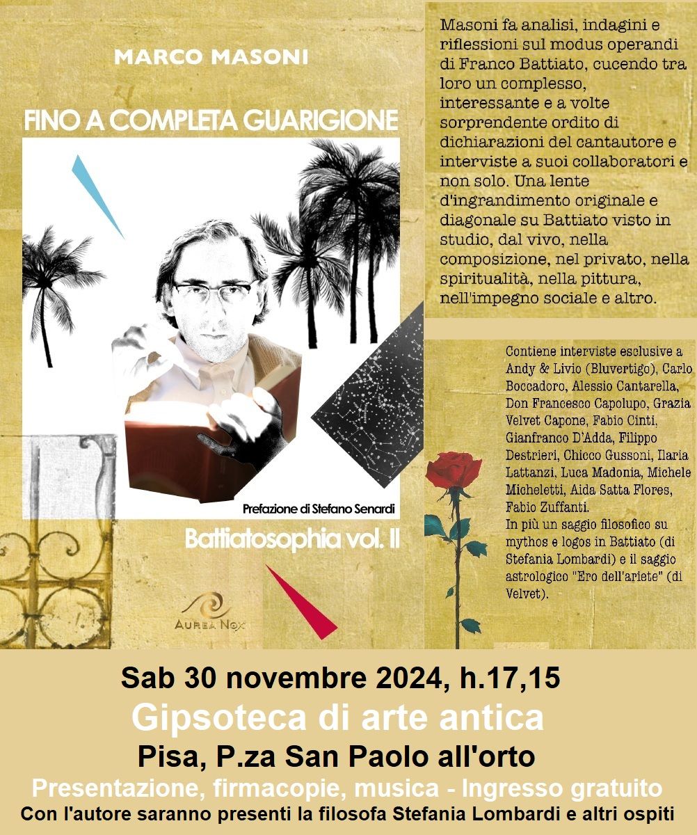 Fino a completa guarigione - Presentazione libro su Franco Battiato, di Marco Masoni