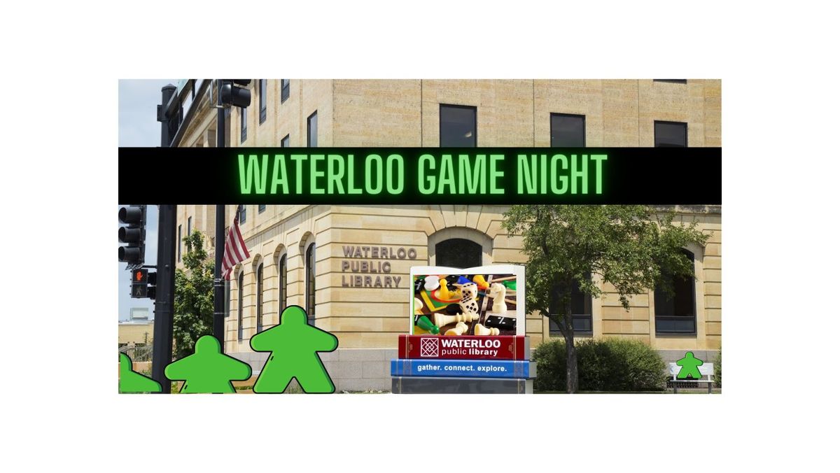 Waterloo Public Library Game Night