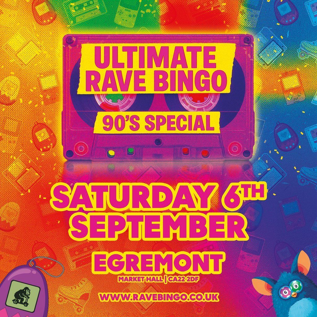 Ultimate Rave Bingo \/\/ Egremont \/\/ 90s Special