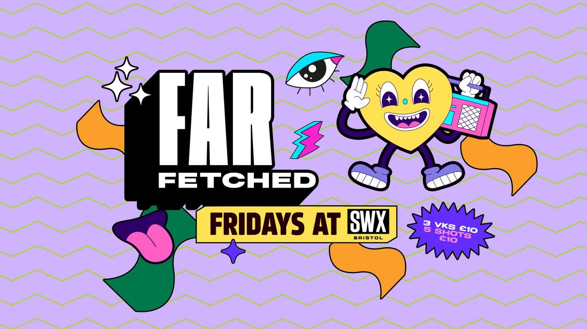 FARFETCHED Fridays - Friday 14th March