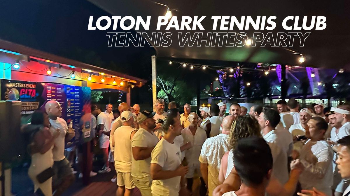 Loton Park's - Tennis Whites Party 2025