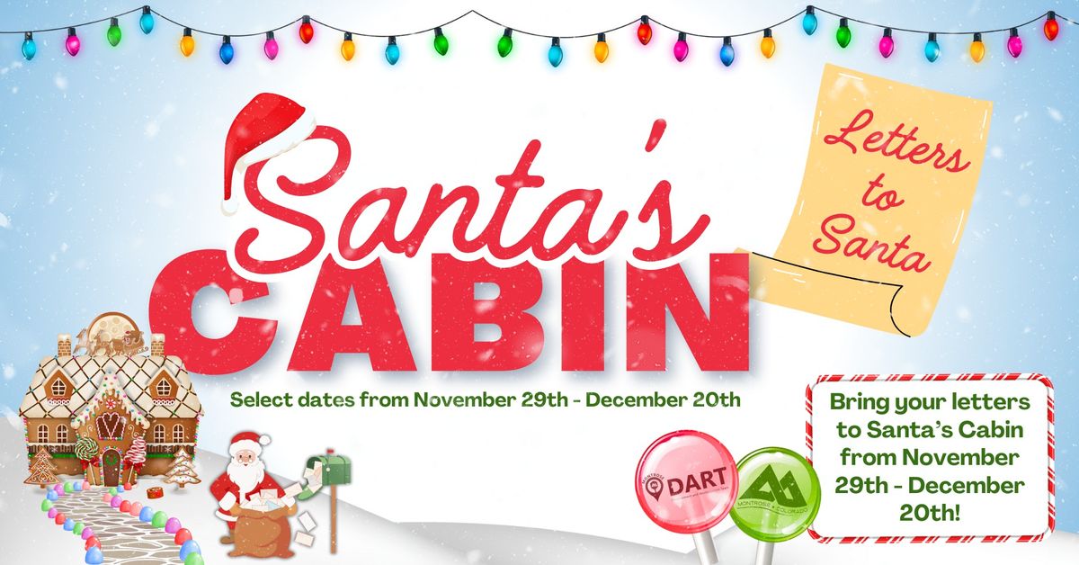 Santa's Cabin + Letters to Santa