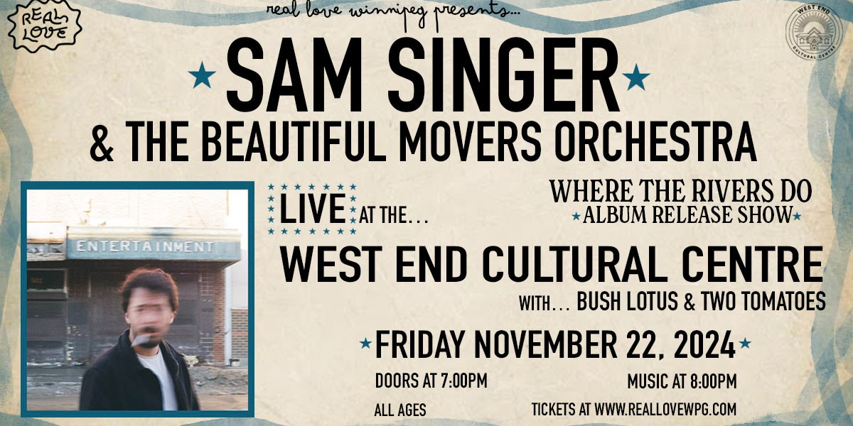 Sam Singer "Where The Rivers Do" Album Release w\/ Bush Lotus & Two Tomatoes