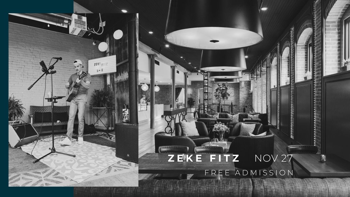 Live Music: Zeke Fitz