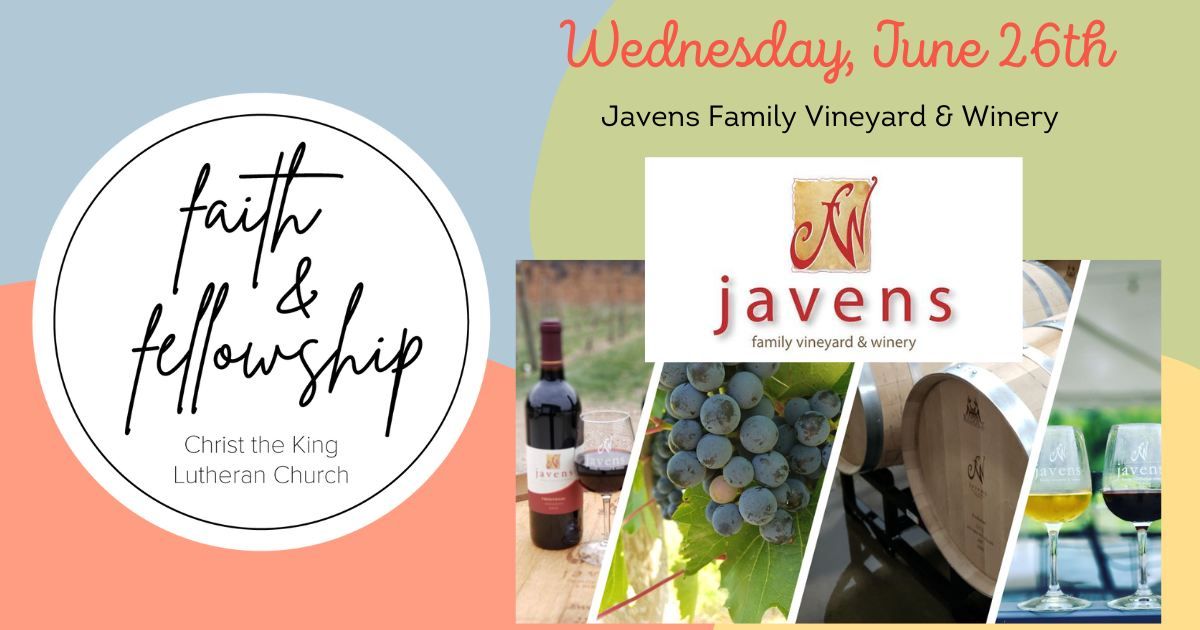 Faith & Fellowship - Javens Family Vineyard & Winery