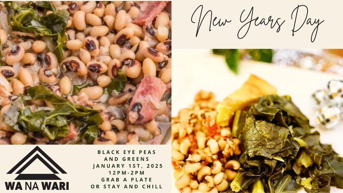 New Year\u2019s Day Black-Eyed Peas and Greens at Wa Na Wari