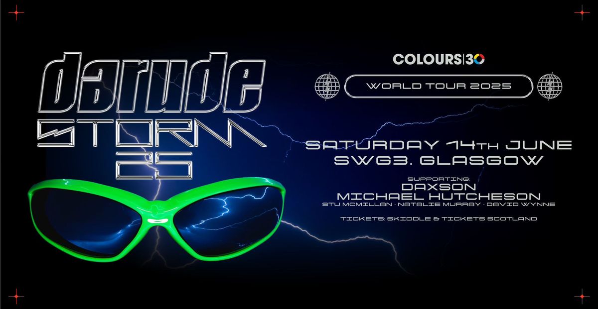 Colours 30 Presents: Darude, Storm 25 World Tour 