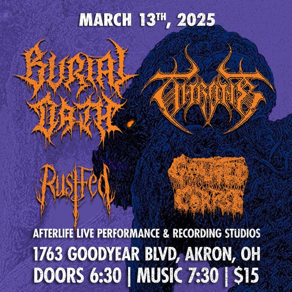 Burial Oath\/ Throne\/ RustFed\/ Gouted Corpse