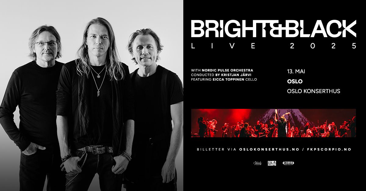 Bright & Black \/ Oslo Konserthus \/ Pres. av FKP Scorpio