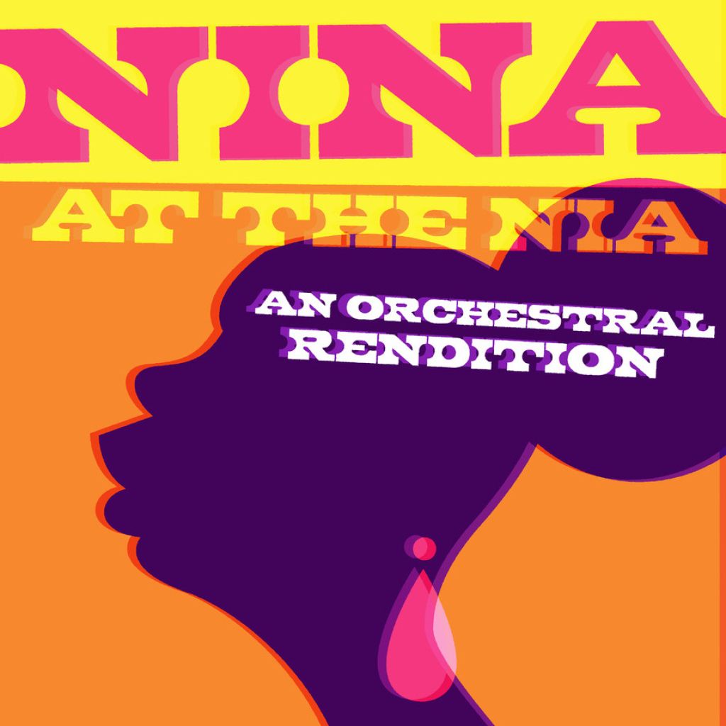 Nina at the NIA: An Orchestral Rendition 