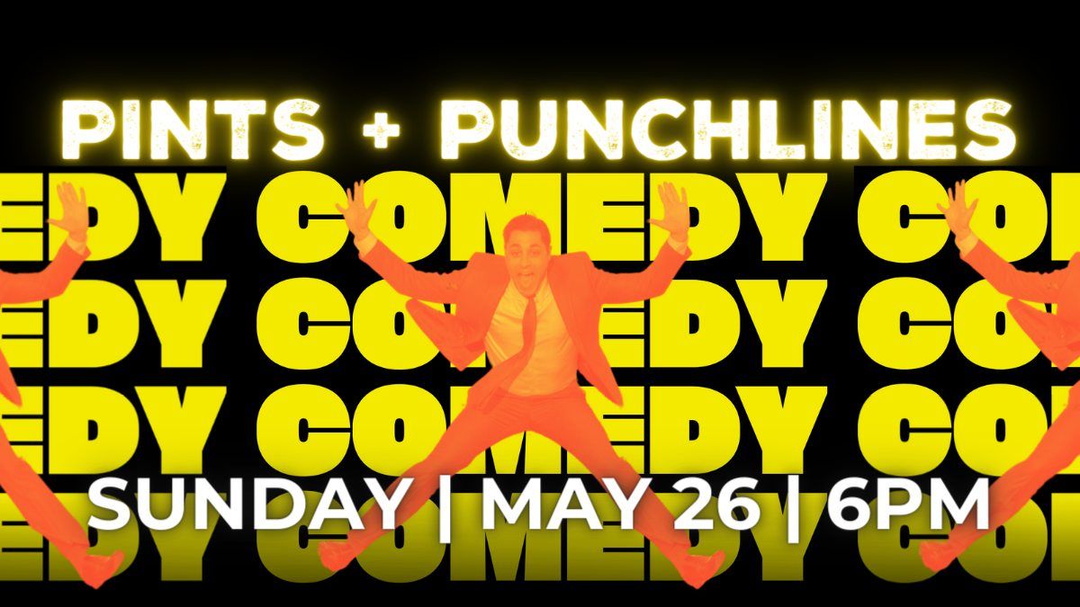 Pints + Punchlines | Comedy Showcase