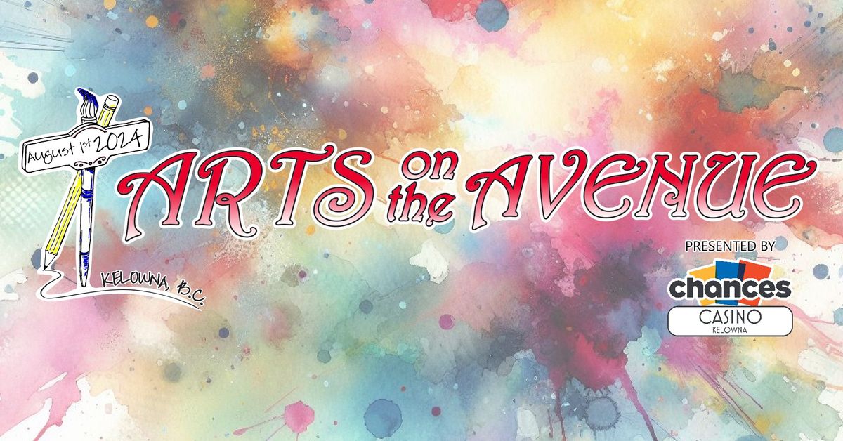 Arts on the Avenue 2024 - August 1st
