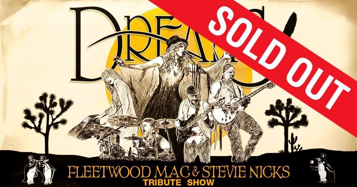 (SOLD OUT - WAITLISTED) NOOSA | DREAMS Fleetwood Mac & Stevie Nicks Show at The J