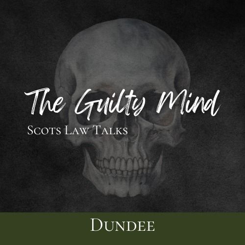 Dundee: The Guilty Mind (Criminal Law Series)