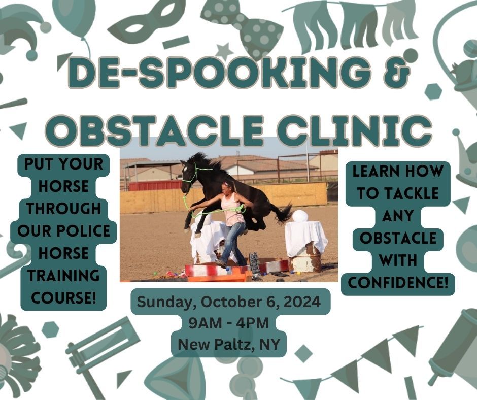 De-Spooking & Obstacle Clinic - October