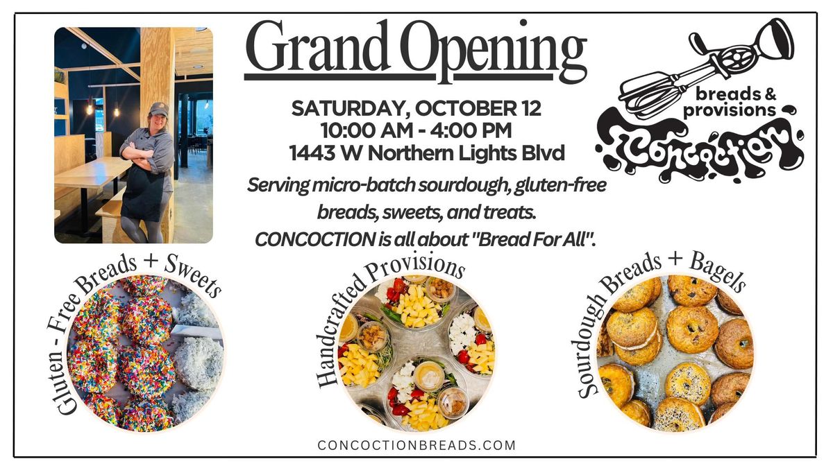 Grand Opening of Concoction Breads & Provisions Brick and Mortar 