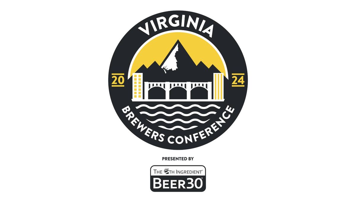 Virginia Brewers Conference presented by Beer30 by The 5th Ingredient