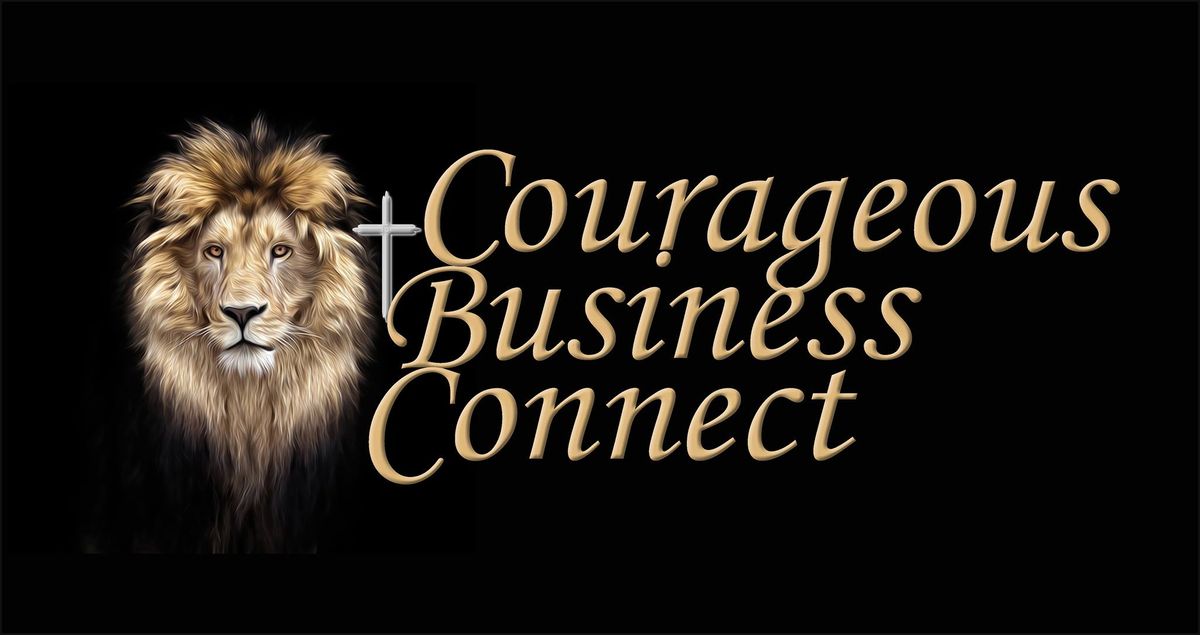 Courageous Business Connect networking meeting 