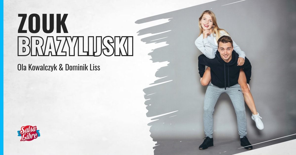 Zouk od podstaw STARTER - kurs regularny z Ol\u0105 i Dominikiem od 14.10