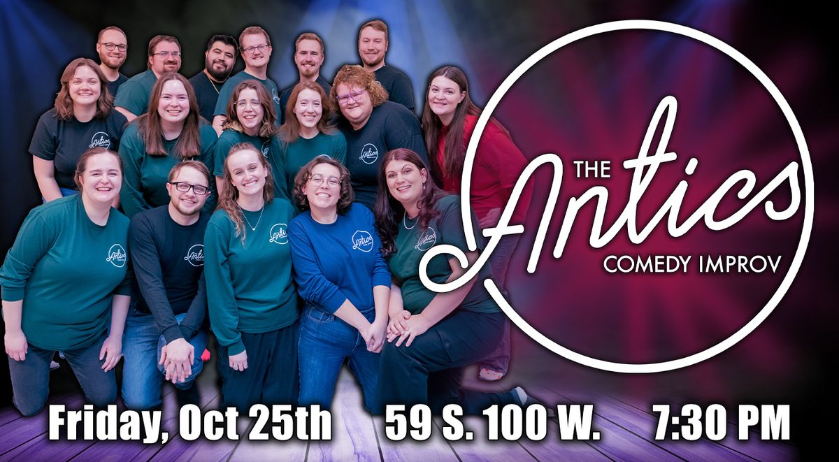 The Antics Comedy Improv Show \u2013 Frantics Halloween Show \u2013 Oct. 25, 2024