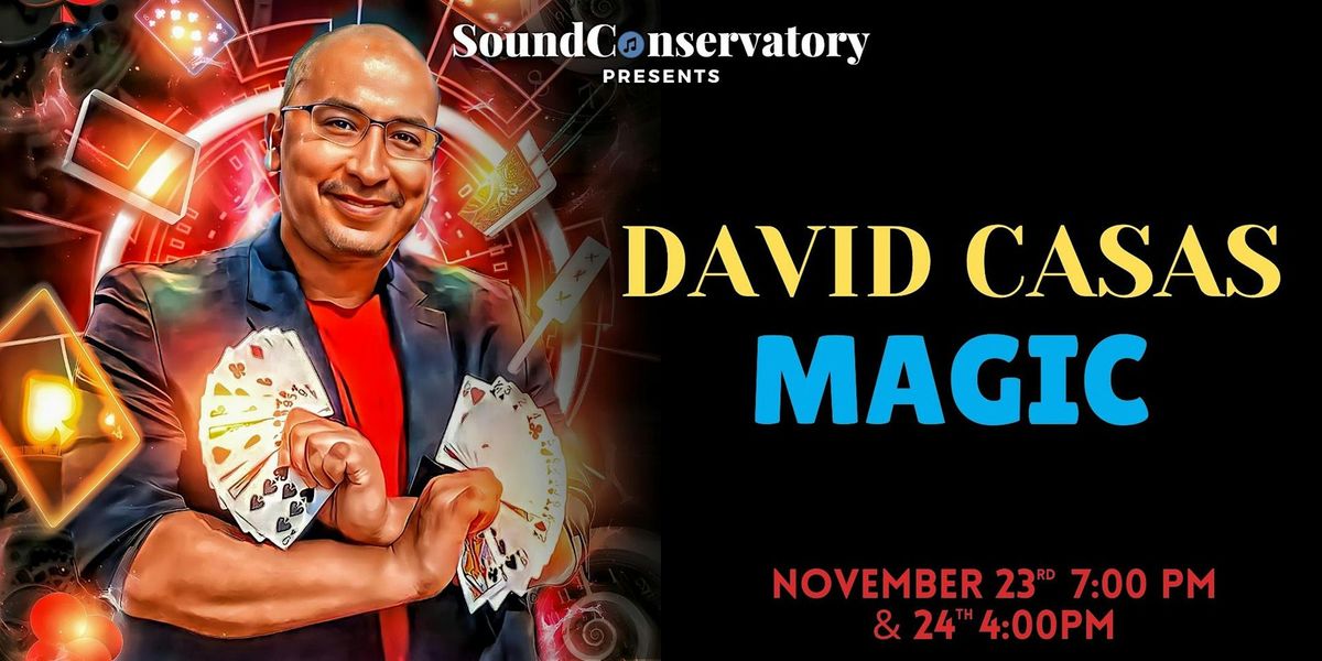 David Casas: An Evening of Magic and Wonder