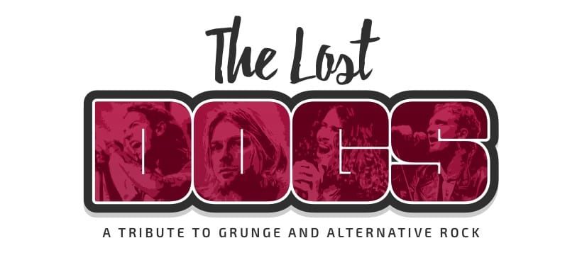 The Lost Dogs Grunge Tribute Night