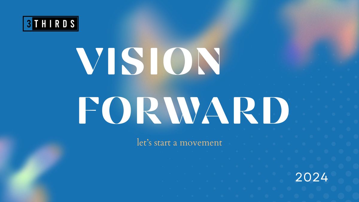 July 2024 Vision Forward