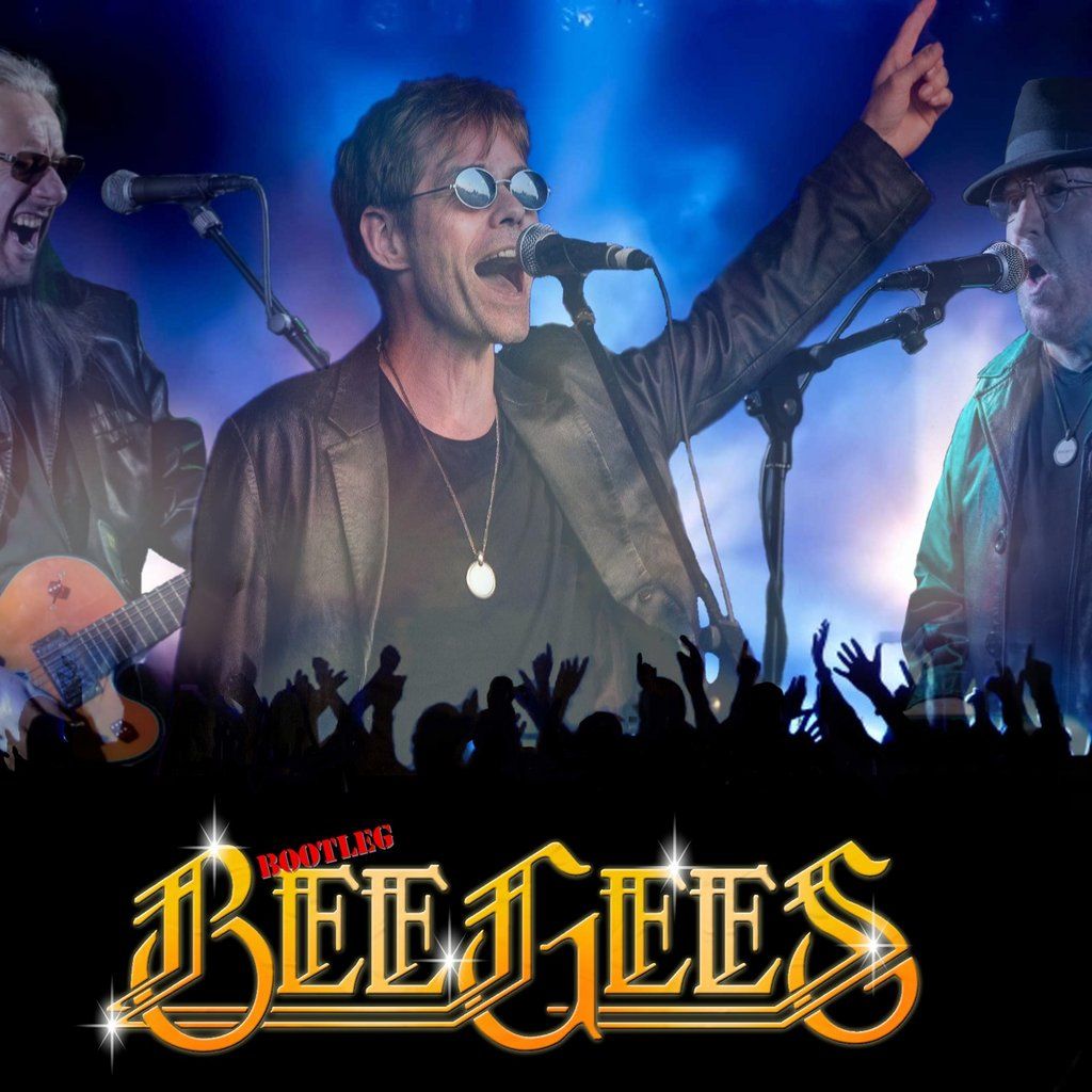 Bootleg Bee Gees: DOOR TICKETS AVAILABLE