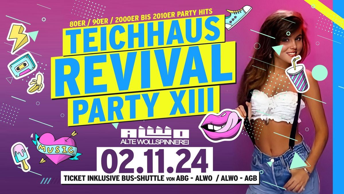 TEICHHAUS REVIVAL PARTY XIII - ALWO