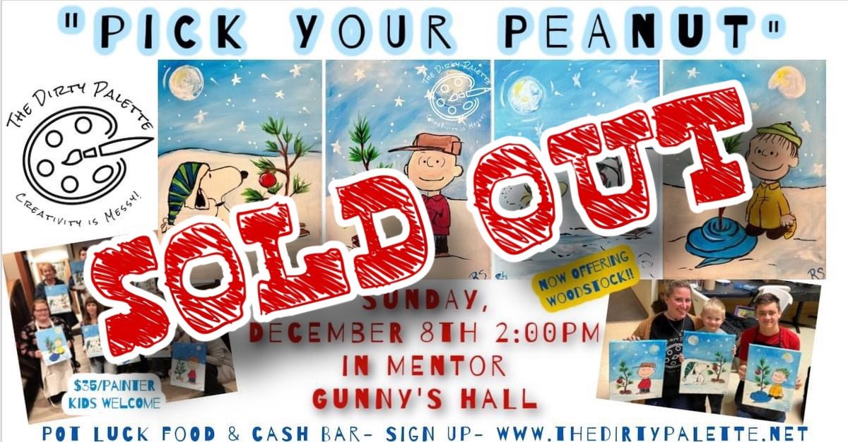 "Pick your Peanut" in Mentor SOLD OUT