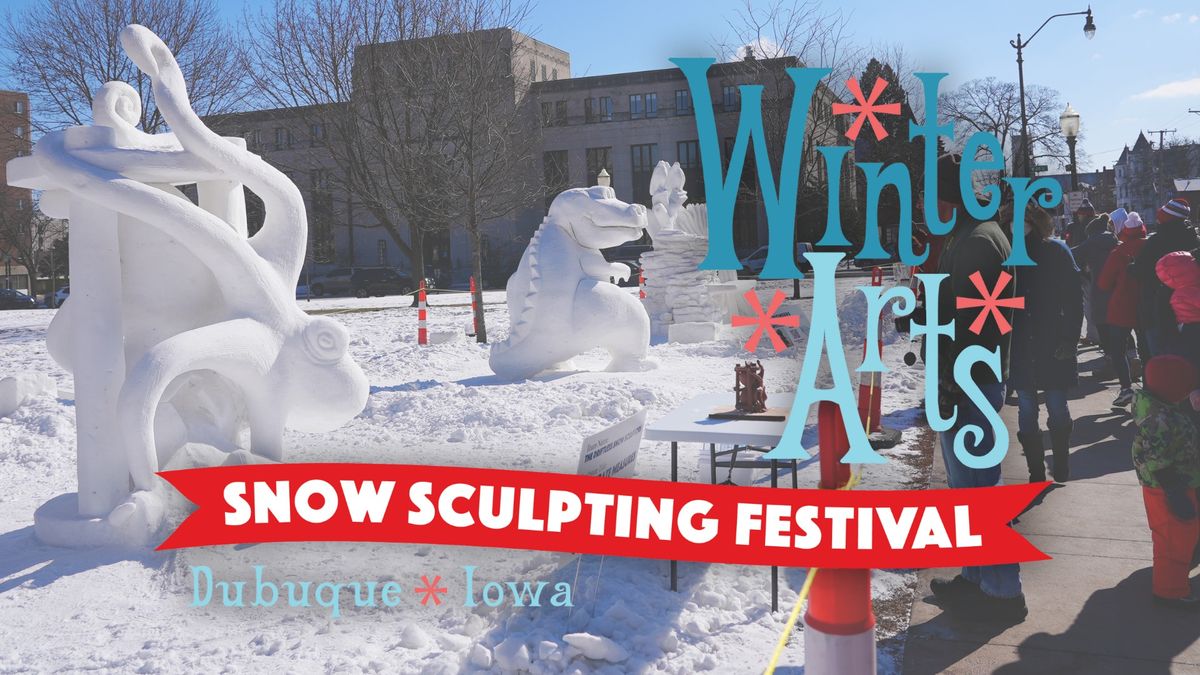 Winter Arts Snow Sculpting Festival